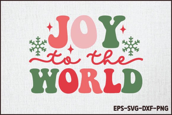 Download Joy to the World Svg Design - Joy Collection