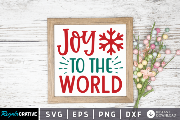 Download Joy to the World Svg Design - Joy Collection